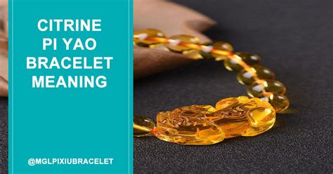 pi yao bracelet meaning.